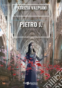 Pietro J. libro di Valpiani Patrizia