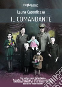 Il comandante libro di Capodicasa Laura