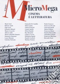 Micromega (2023). Vol. 4: Cinema è letteratura libro