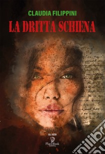 La dritta schiena libro di Filippini Claudia