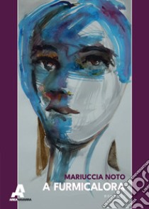 A furmicalora libro di Noto Mariuccia