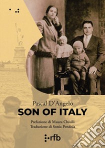 Son of Italy libro di D'Angelo Pascal; Chiulli M. (cur.)