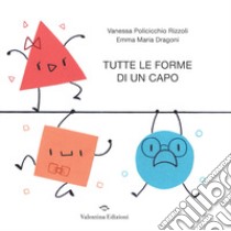 Tutte le forme di un capo. Ediz. a colori libro di Policicchio Rizzoli Vanessa