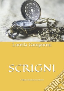 Scrigni libro di Camporesi Lorella