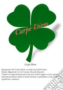 Carpe diem. Equilibrio per far coesistere libro di Crispino Gilda