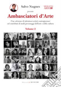 Ambasciatori d'arte. Ediz. illustrata. Vol. 2 libro di Nugnes S. (cur.)