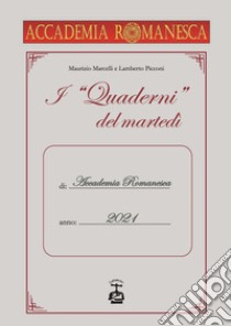 I «quaderni» del martedì 2021 libro di Picconi Lamberto; Marcelli Maurizio