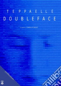 Doubleface. Ediz. illustrata libro di Salvi Camilla