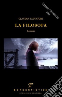 La filosofa libro di Salvadori Claudia