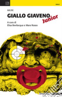 Giallo Giaveno Junior libro di Bevilacqua E. (cur.); Rosso M. (cur.)