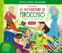 Le avventure di Pinocchio. Classici per ragazzi libro di Collodi Carlo; Delucchi E. (cur.)