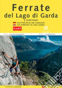 Ferrate del Lago di Garda libro di Lavezzari Francesco