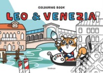 Colouring book Leo & Venezia. Ediz. italiana e inglese libro