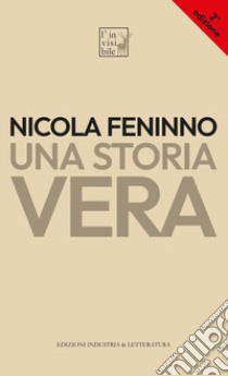 Una storia vera libro di Feninno Nicola