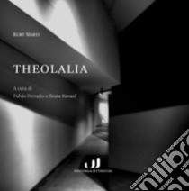 Theolalia libro di Marti Kurt