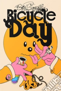 Bicycle day libro di Blomerth Brian