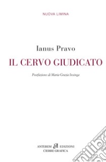 Il cervo giudicato libro di Pravo Ianus