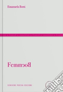 FemmeoB. una donna in poesia libro di Boem