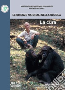 Le scienze naturali nella scuola (2022). Vol. 67: La cura libro