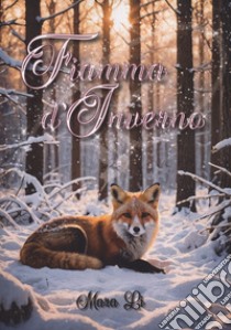 Fiamma d'inverno libro di Li Mara