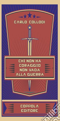 Chi non ha coraggio non vada in guerra libro di Carlo Collodi