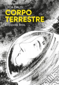 Corpo terrestre libro di Dalisi Luca