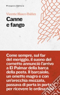 Canne e fango libro di Blasco Ibáñez Vicente