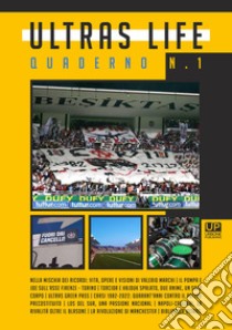 Ultras life. Vol. 1 libro