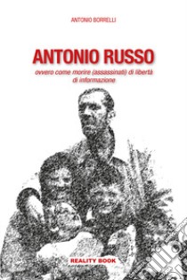 Antonio Russo libro di Borrelli Antonio