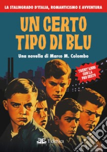 Un certo tipo di blu libro di Colombo Marco M.