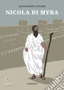 Nicola di Myra libro di Lunare Alessandro