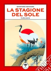 La stagione del sole libro di Ishihara Shintaro