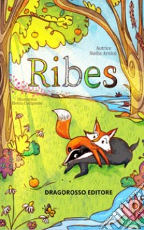 Ribes libro di Nadia Arnice