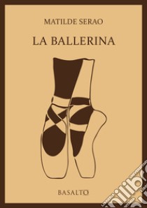 La ballerina libro di Serao Matilde