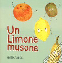 Un limone musone libro di Virke Emma