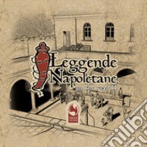 Leggende napoletane on the road. Vol. 2 libro di Pellecchia Emanuele; Tisi F. S. (cur.); Kwok L. C. (cur.)