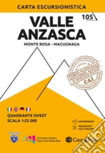 Valle Anzasca. Monte Rosa versante nord, Macugnaga 1:25.000 libro