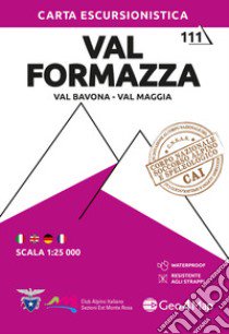 Val Formazza. Val Bavona, Val Maggia 1:25.000. Ediz. multilingue libro