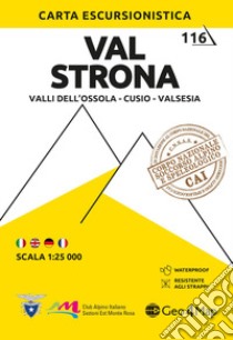 Val Strona. Valli dell'Ossola, Cusio, Valsesia 1:25.000 libro