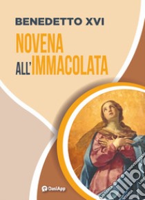 Novena all'Immacolata libro di Benedetto XVI (Joseph Ratzinger)