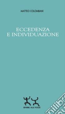 Eccedenza e individuazione libro di Colombani Matteo