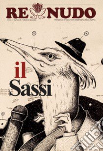 Re nudo (2023). Vol. 0: Il sassi libro