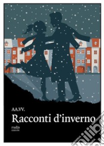 Racconti d'inverno libro