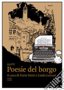 Poesie del borgo libro di Lercari L. (cur.); Detti F. (cur.)