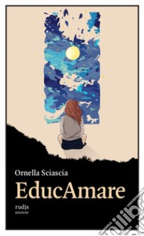 EducAmare libro di Sciascia Ornella