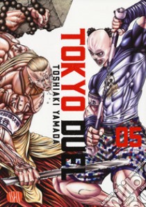 Tokyo duel. Vol. 5 libro di Yamada Toshiaki