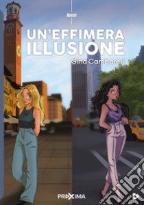 Un'effimera illusione libro di Cambareri Gina