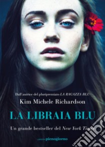 La libraia blu libro di Richardson Kim Michele