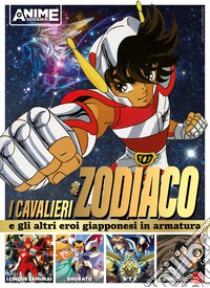 I Cavalieri dello Zodiaco e gli altri eroi giapponesi in armatura libro