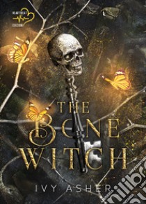 The bone witch. Le cronache delle ossa. Vol. 1 libro di Asher Ivy